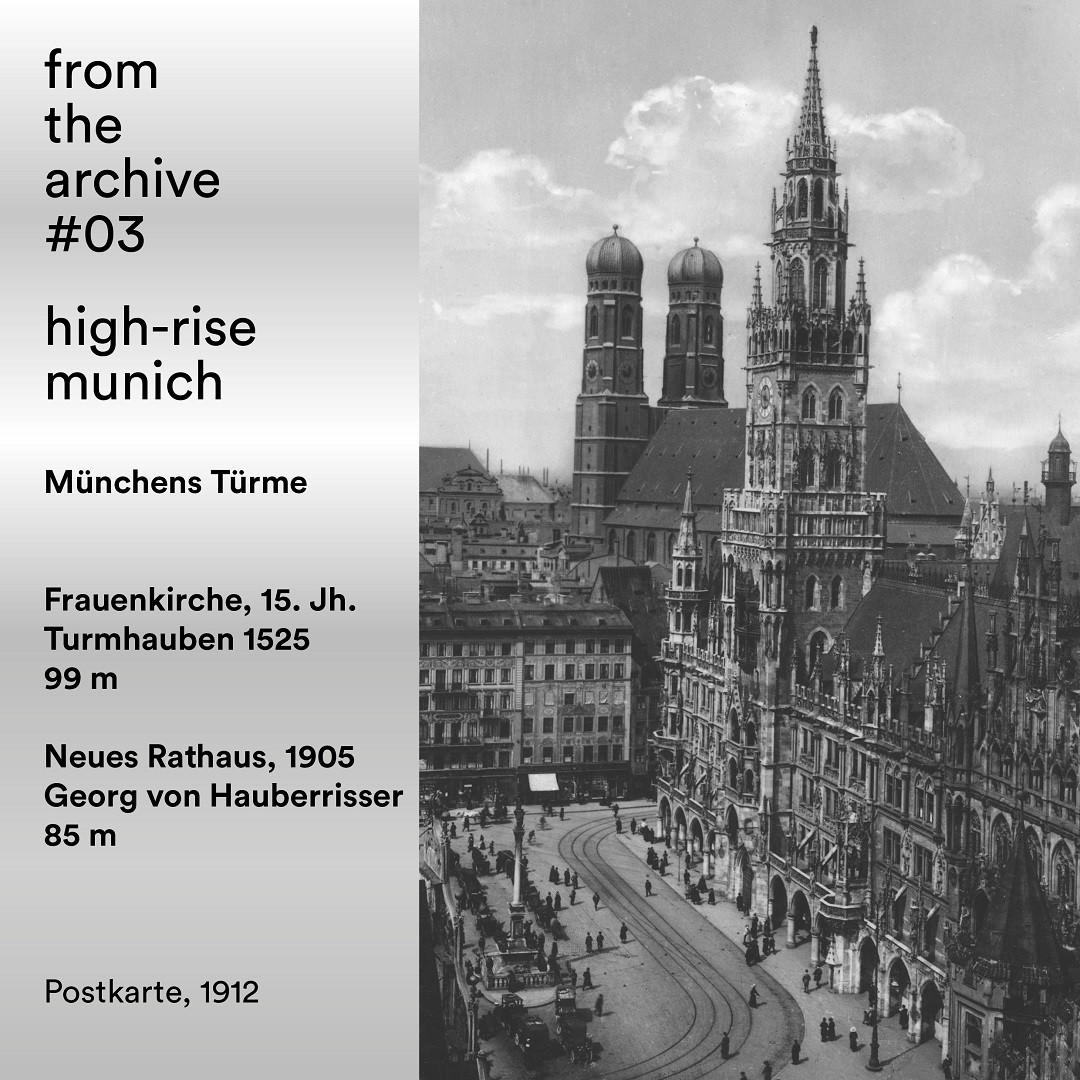 from the archive #03 high-rise munich – Ein historischer Beitrag zur Münchner Hochhausdiskussion Eine erste…